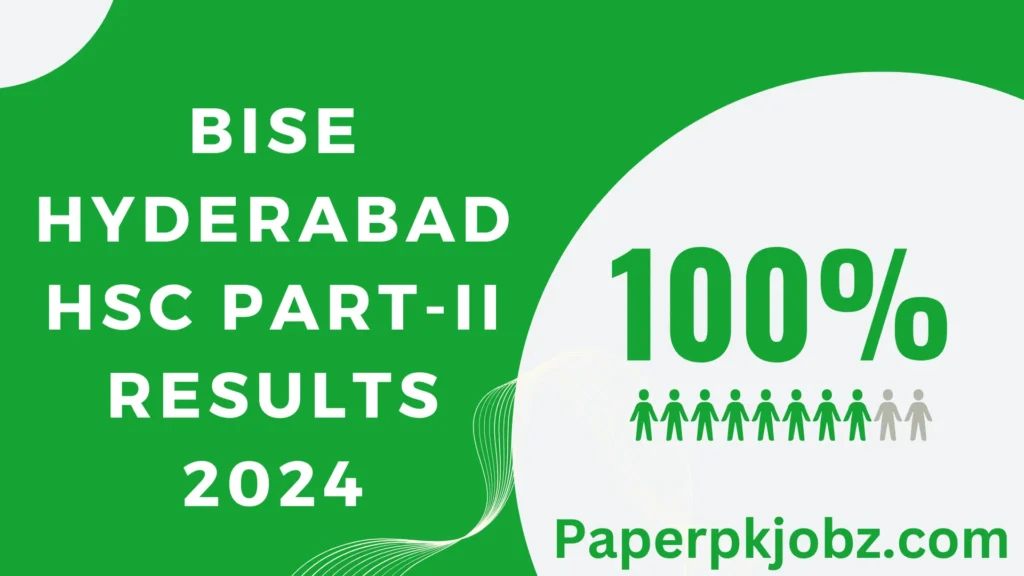 BISE Hyderabad HSC Part-II Results 2024 1 BISE Hyderabad HSC Part-II Results 2024