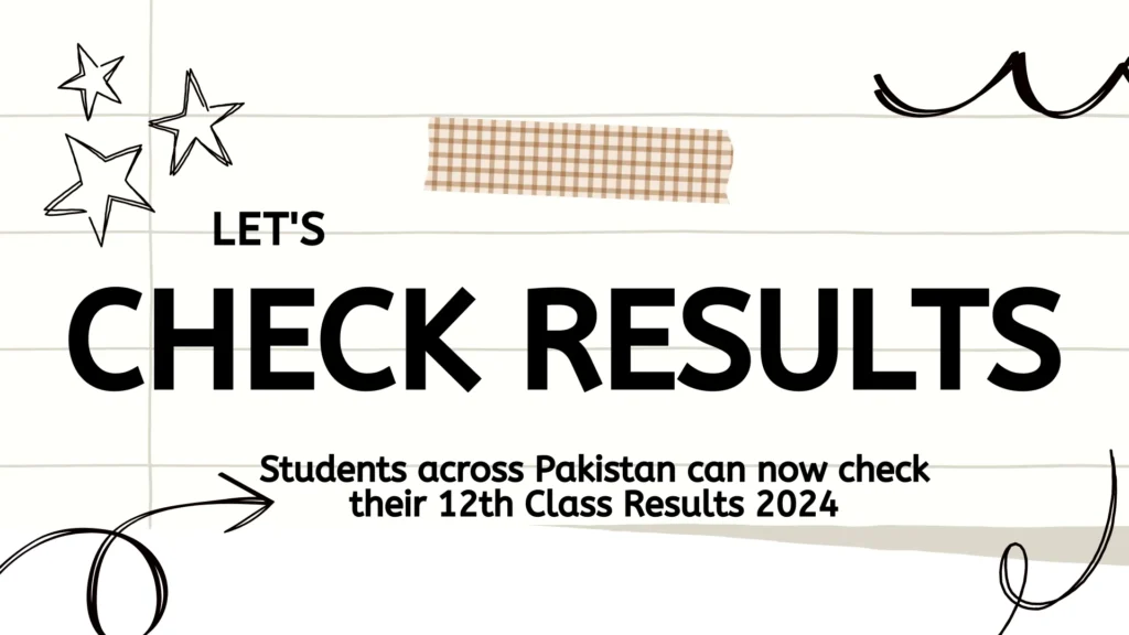 Check 12th Class Results 2024 for All Boards in Pakistan 1 Check 12th Class Results 2024 for All Boards in Pakistan