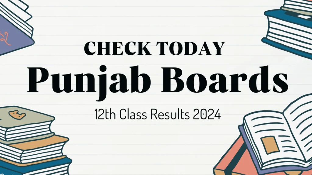 Check 12th Class Results 2024 for All Boards in Pakistan 2 Check Punjab Board 12th Class Results 2024