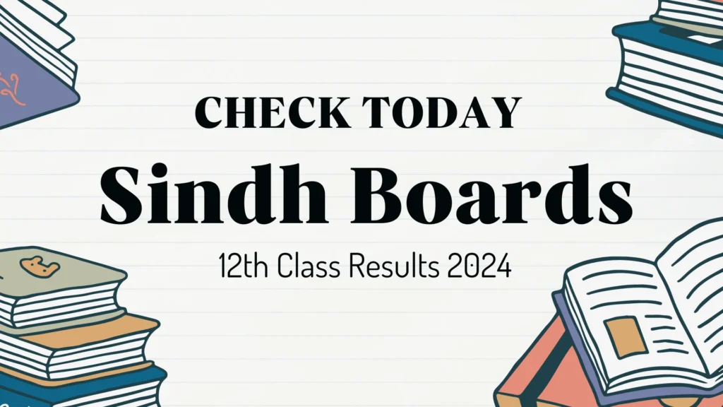 Check 12th Class Results 2024 for All Boards in Pakistan 3 Check Sindh Boards 12th Class Results 2024