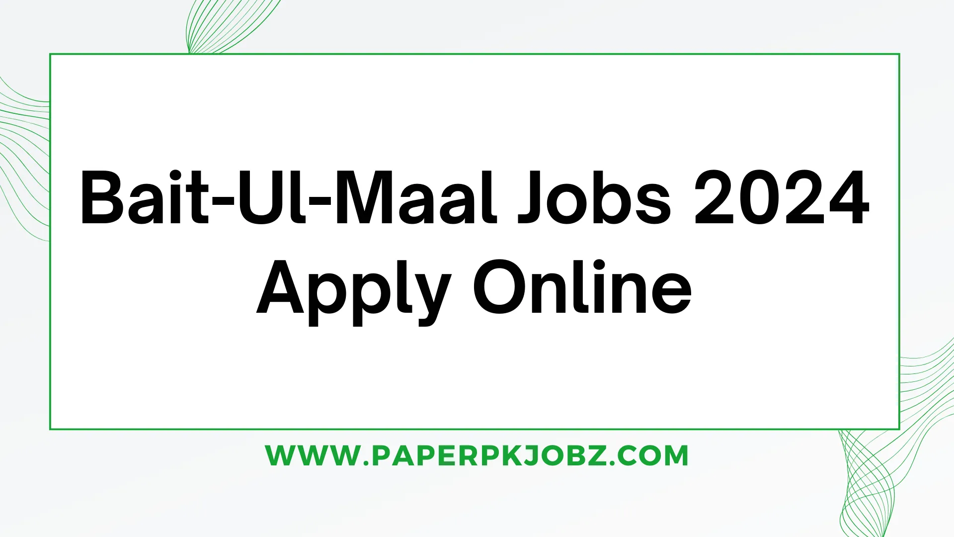 Bait-Ul-Maal Jobs 2024 Apply Online