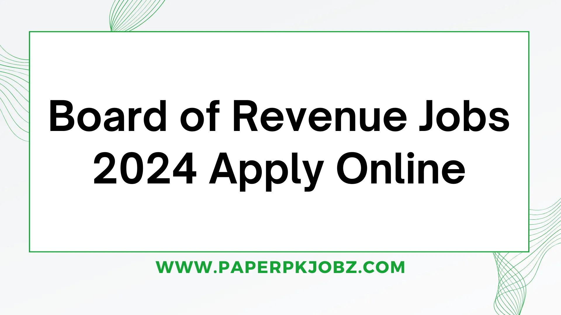 Board of Revenue Jobs 2024 Apply Online