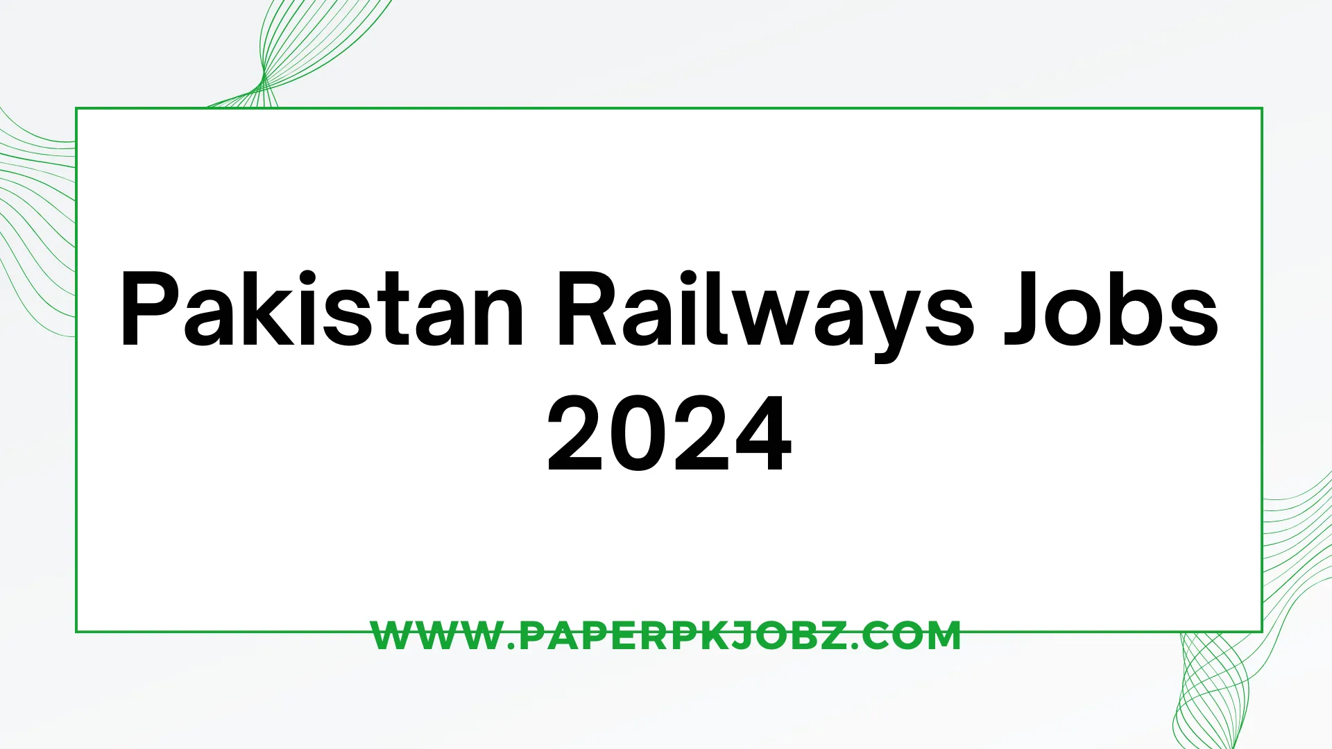 Pakistan Railways Jobs 2024